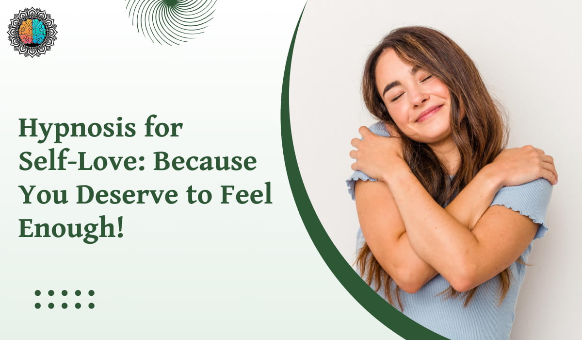 Hypnosis for Self-Love