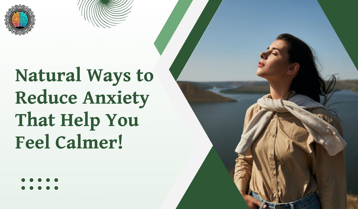 Natural Ways to Reduce Anxiety
