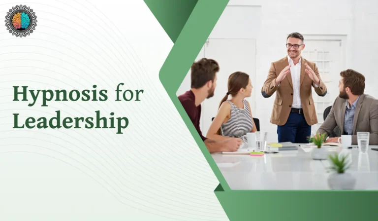 Hypnosis for Leadership